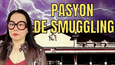 Pasyon De Smuggling