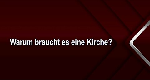 Warum braucht es eine Kirche?