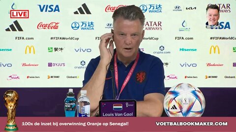 Louis van Gaal over de wedstrijd Nederland - Senegal op persconferentie dag voor de wedstrijd.