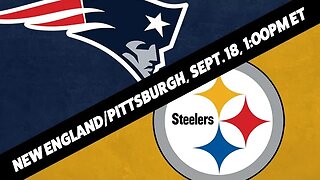 Pittsburgh Steelers vs New England Patriots Predictions and Odds | Steelers vs Pats Preview | Week 2