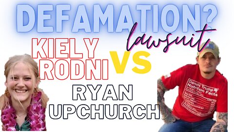 RYAN UPCHURCH DEFAMATION REVISITED