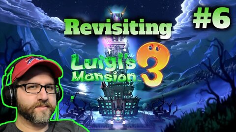 Revisiting Luigi's Mansion 3: Part 6 (11/25/22 Live Stream)