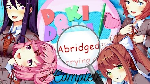 Doki Doki: Abridged - Or, How I Learned to Start Worrying and Love to Mod