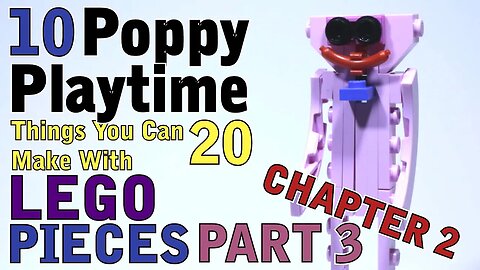 10 Poppy Playtime things you can make with 20 Lego pieces Part 3
