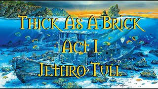 Thick As A Brick Part I Jethro Tull