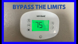 Bypassing the limits On a Verdant Thermostat