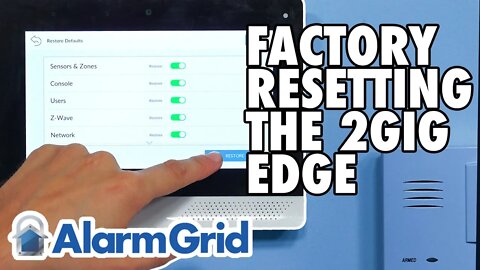 2GIG Edge: Factory Resetting