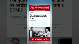 A meta da direita agora é a instauração da CPMI dos "atos antidemocráticos" de 8JAN23, concorda?