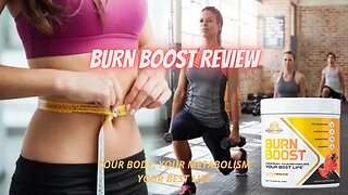 BURN BOOST - WARNING 2023 -BURN BOOST Review -Burn Boost Weight Loss Supplement - Burn Boost Reviews