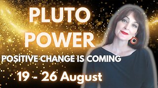 HOROSCOPE READINGS FOR ALL ZODIAC SIGNS - Pluto Power - Positive change is coming!