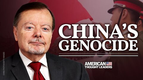 China Committing Genocide in Xinjiang; Building Authoritarian Bloc—USCIRF’s Gary Bauer, James Carr | American Thought Leaders