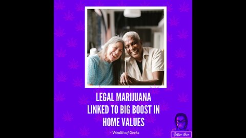 Legal Marijuana Linked to Big Boost in Home Values