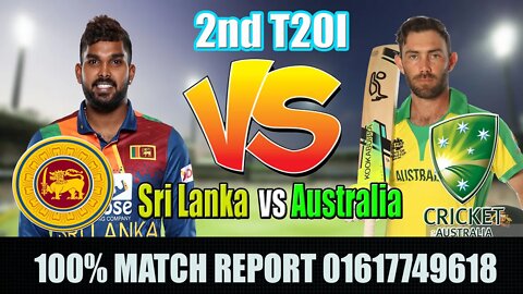 Australia vs Sri Lanka 2nd T20I Live, sl vs aus, aus vs sl, sri lanka vs australia t20 live