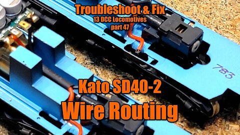 13 FIX 47 HO Scale Kato SD40-2 Wire Routing DCC