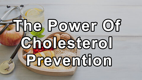 The Power of Cholesterol Prevention: A Personal and Clinical Insight by Steven Lome, M.D.