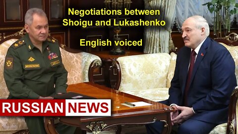 Negotiations between Shoigu and Lukashenko | Russia, Belarus, Ukraine