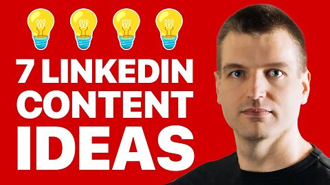 7 Content Ideas For LinkedIn That Will Help You To Attract New Clients