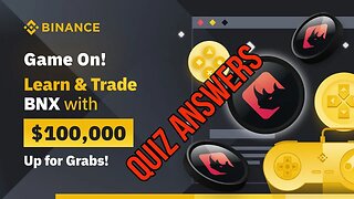 Binance BNX Learn & Trade Quiz Answers!