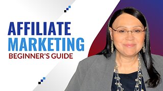 Affiliate Marketing Beginner's Guide