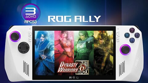 Dynasty Warriors 6 (RPCS3) PS3 Emulation | ROG Ally