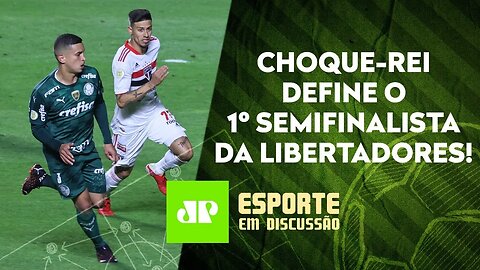 Palmeiras e São Paulo DECIDEM HOJE quem SEGUE VIVO na Libertadores | ESPORTE EM DISCUSSÃO - 17/08/21