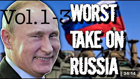 (mirror) The Worst Takes on Ukraine: DEBUNKED - vol.1-3 --- Daily Objective