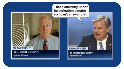 Sen. John Cornyn excoriates FBI Director Chris Wray * 8-4-2022