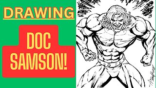 Time-Lapse drawing: DOC SAMSON!