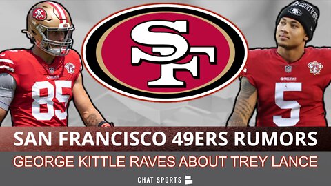 George Kittle RAVES About Trey Lance Amid Jimmy G Trade Rumors