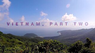 Backpacking Vietnam, Part Two || GoPro Hero Session Video