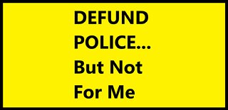 Defund the Police Princesses Want Police to Defend Them