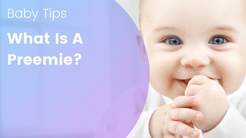 What Is A Preemie?