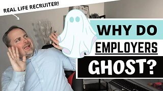 Why Employers Ghost Candidates