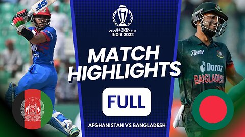 Afghanistan vs Bangladesh full Match highlights ICC World Cup 2023 #CWC23