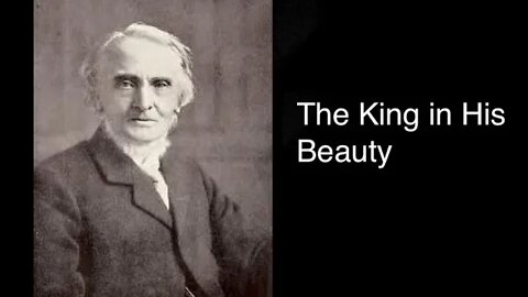 The King in His Beauty – Alexander Maclaren