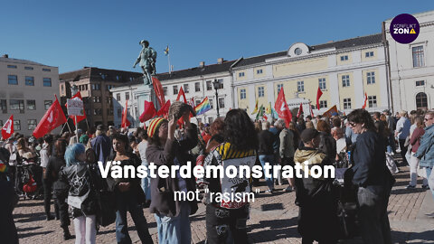 Vänsterdemonstration i Göteborg mot ”rasism”