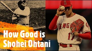 Shohei Ohtani could be the next Babe Ruth