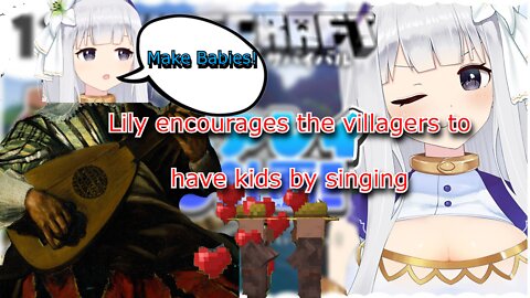 Comedian vtuber Shirayuri lily sings to the Villagers to get them into the mood to have babies