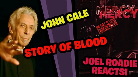 John Cale - STORY OF BLOOD feat. Weyes Blood (Official Video) - Roadie Reaction