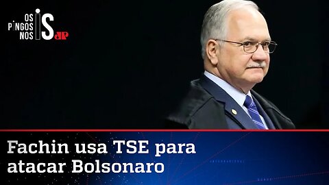 Fachin ataca Bolsonaro e diz que duvidar da eleição é defender interesse próprio