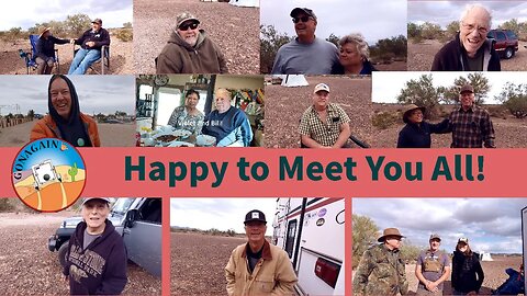 Quartzsite Meet-up! We want to introduce you to some of the nicest folks around!