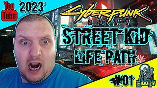 Cyberpunk 2077 Ep01 | New Life-Path As Street Kid