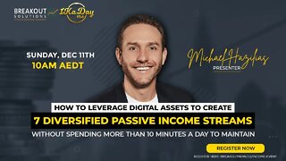 Join us this December 11th on How to Leverage Digital Assets to Create 7 Passive Income Streams!
