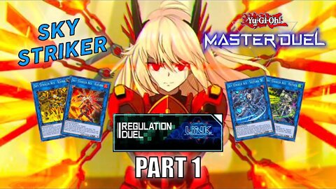 SKY STRIKER! LINK REG. EVENT! MASTER DUEL GAMEPLAY | PART 1 | YU-GI-OH! MASTER DUEL! ▽