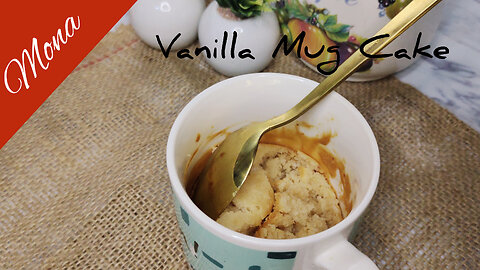 Vanilla Mug Cake | Mona's Kitchen