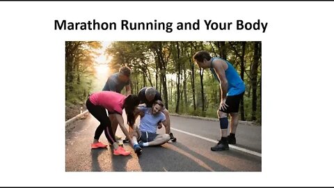 The Dangers of Marathons