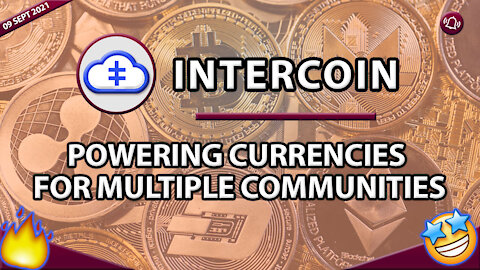 INTERCOIN (ITR) POWERING CURRENCIES FOR MULTIPLE COMMUNITIES