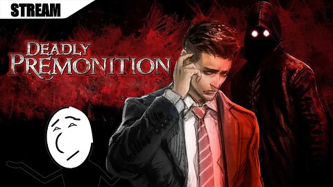 CONFUSION - Deadly Premonition pt 2