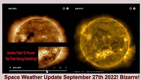 Space Weather Update September 27th 2022! Bizarro World!