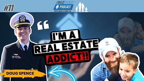 Reel #2 Episode 11: Real Estate Addict - Balancing Family and Business Life With Doug Spence